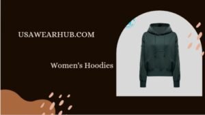 Upgrade Your Casual Wardrobe with These Must-Have Women’s Hoodies